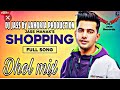 Shopping Dhol Mix Song Jass Manak Feat Dj Jass By Lahoria Production Latest Punjabi Song