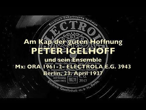 BERLIN SWING: PETER IGELHOFF: Am Kap der guten Hoffnung 1937