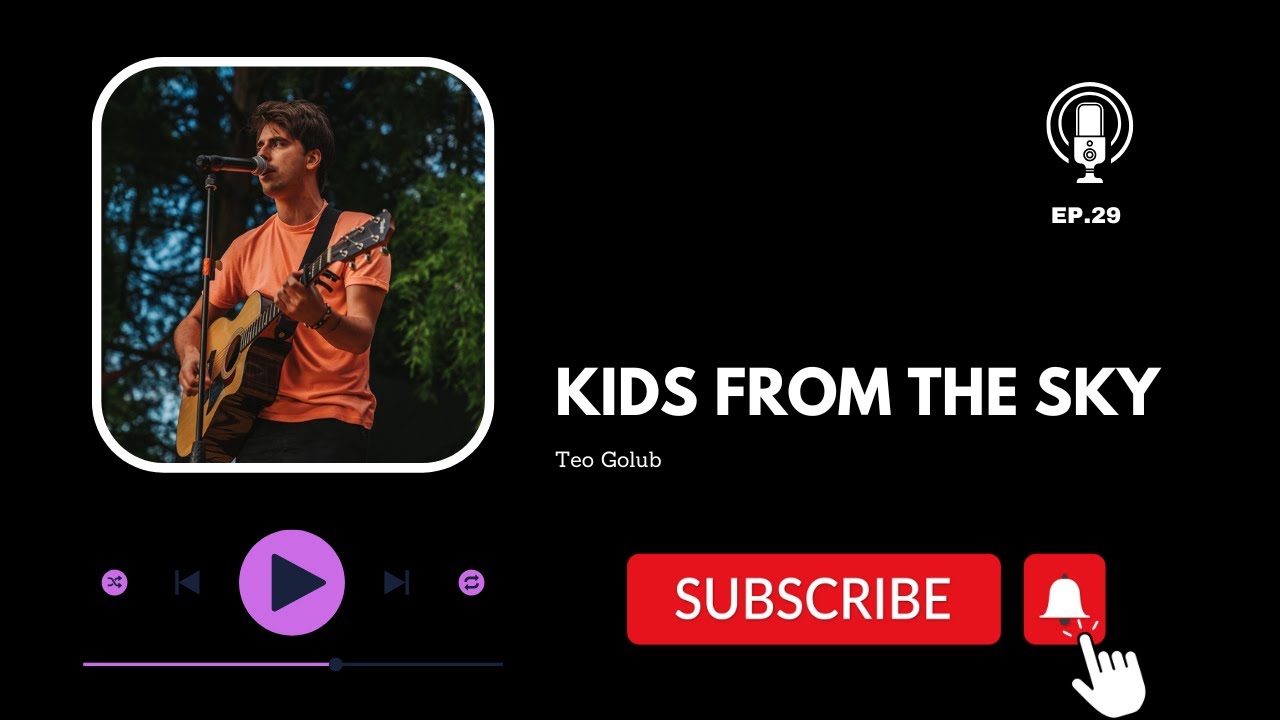 Kids From The Sky | EP.29