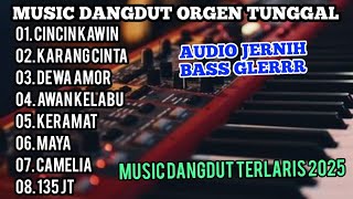 Download lagu MUSIC DANGDUT ORGEN TUNGGAL 2025 | AUDIO JERNIH BASS GLERR DI JAMIN MANTAP mp3 Download lagu MUSIC DANGDUT ORGEN TUNGGAL 2025 | AUDIO JERNIH BASS GLERR DI JAMIN MANTAP mp3