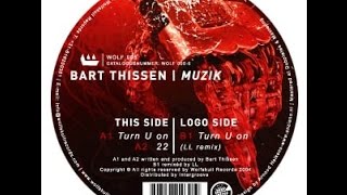 Bart Thissen - Turn U On