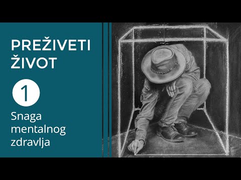 Preživeti život | Snaga mentalnog zdravlja