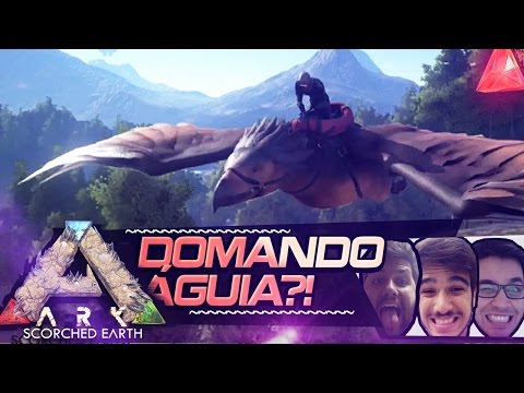 Ark Scorched Earth #10 - DOMAMOS NOSSA PRIMEIRA ÁGUIA! ft DidiGPX e Gelli Clash
