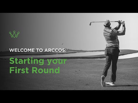 Starting your FIRST Arccos round