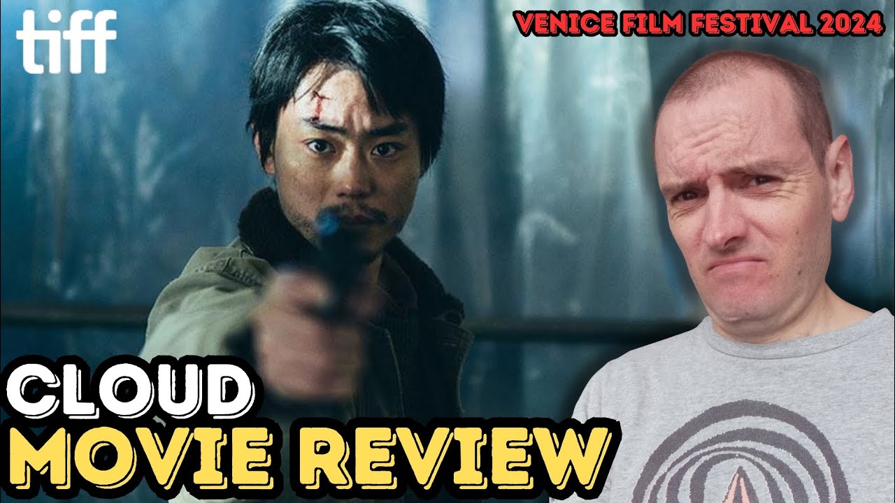 Cloud - Movie Review (TIFF 2024) Kiyoshi Kurosawa クラウド