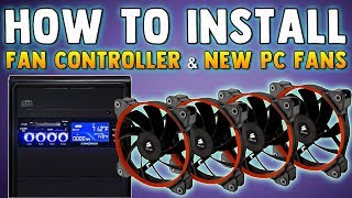 HOW TO INSTALL PC FANS & FAN CONTROLLER - How To Connect New PC Fans & Fan Controller Tutorial