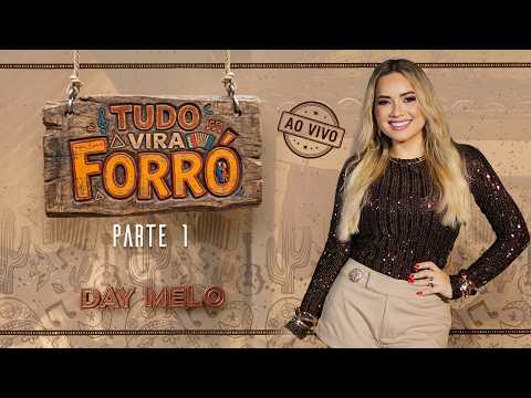 Day Melo - TEU CORPO NÚ (VEM ME AMAR) (Tudo Vira Forró Parte 1)