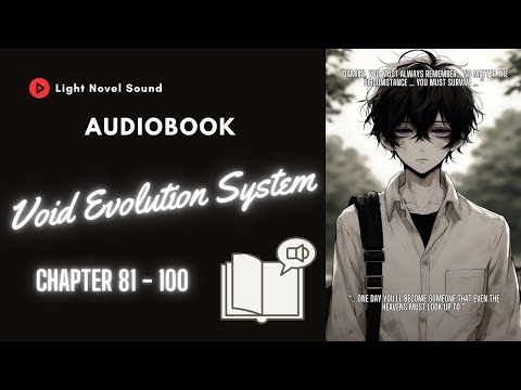 Void Evolution System Chapter 81 100 Audiobook