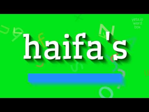 How to say "haifa's"! (High Quality Voices)