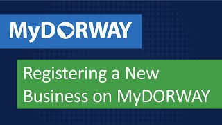 Registering a New Business on MyDORWAY
