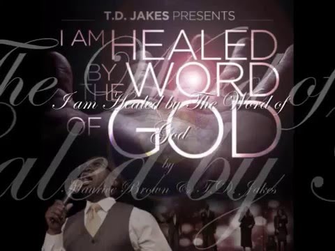 I am Healed by The Word of God by Maurice Brown &
