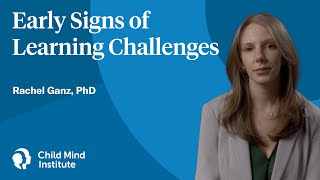 Early Signs of Learning Challenges | Child Mind Institute