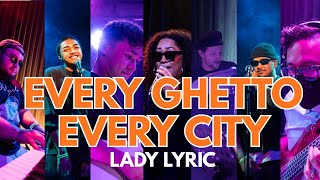 EVERY GHETTO EVERY CITY by Lady Lyric | The Lauryn Hill Experience