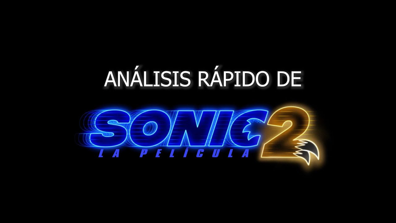 Análisis rápido de Sonic 2, la película