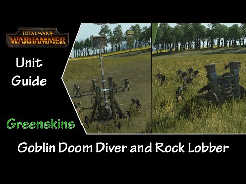 Total War: Warhammer Unit Guide - Greenskin Goblin Doom Diver and Rock Lobber