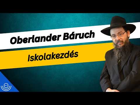 Pirkadat: Oberlander Báruch – Iskolakezdés