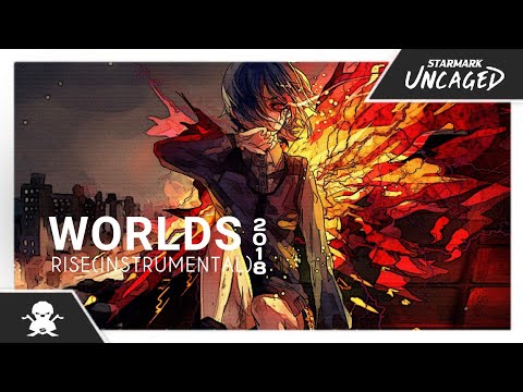 Worlds 2018 - RISE (instrumental) [StarMark Release]
