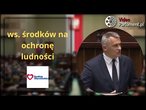 Tomasz Kostuś pyta o realizację programu ochrony ludności