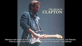 12 Swing Low Street Chariot Eric Clapton The Cream of Clapton 1994 Greatest Hits You Tube