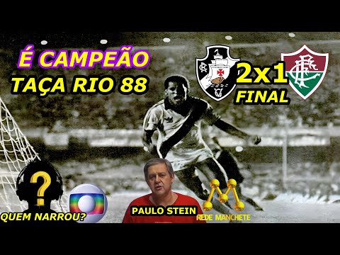 É CAMPEÃO Vasco 2 x 1 Fluminense final taça Rio 88 melhores momentos