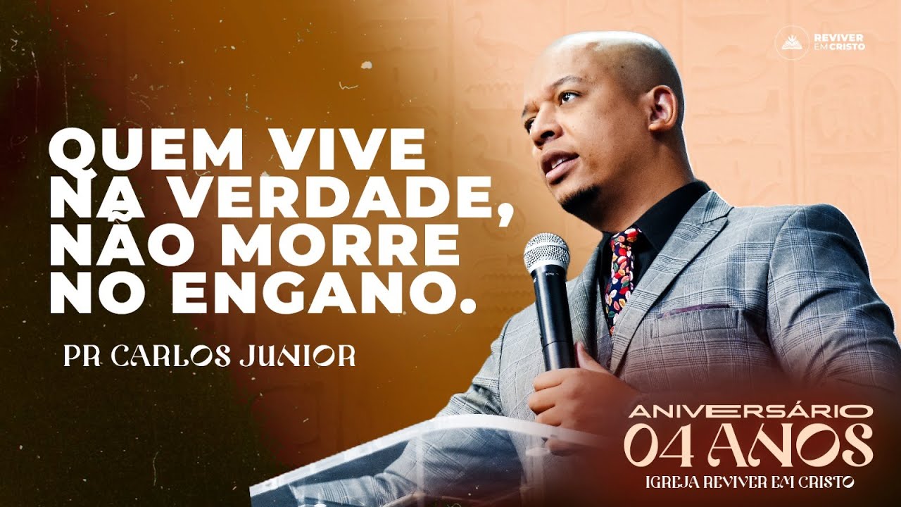 QUEM VIVE NA VERDADE, NÃO MORRE NO ENGANO | PR CARLOS JÚNIOR | REC 4 ANOS | DIA 04 | 19/08/2023