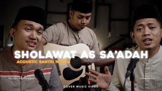 Download lagu Sholawat As Sa'adah - COVER Akustik Santri Njoso | SHOLAWAT NABI VIRAL 2025 | ACOUSTIC mp3