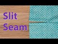 How To Sew A Slit Seam Pattern And Assembly