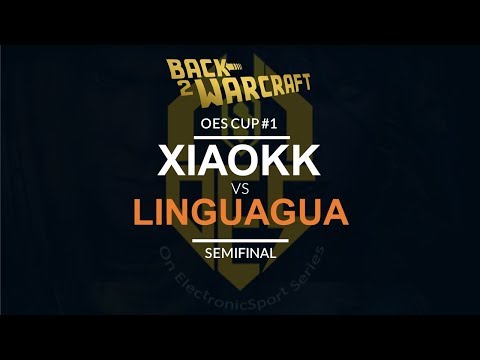 OES Cup #1 - Semifinal: [O] XiaoKK vs. Linguagua [O]