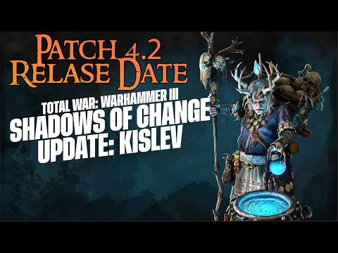 Shadow of Change DLC in 4.2 - New Kislev units and relase date. About damn time!