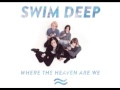 Swim Deep - Colour Your Ways 