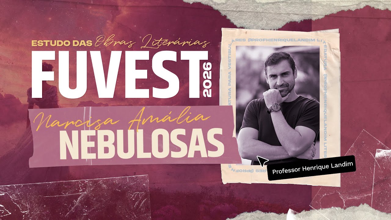 Vestibular FUVEST | Análise e resumo de Nebulosas, de Narcisa Amália