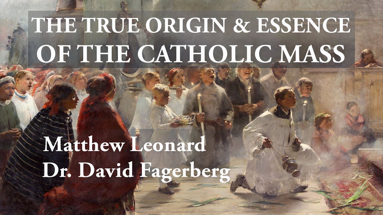 The True Origin and Essence of the Catholic Mass