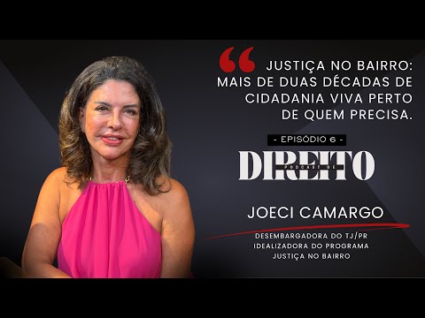 Justiça no Bairro: desembargadora Dra. Joeci Camargo conta como leva direitos às comunidades