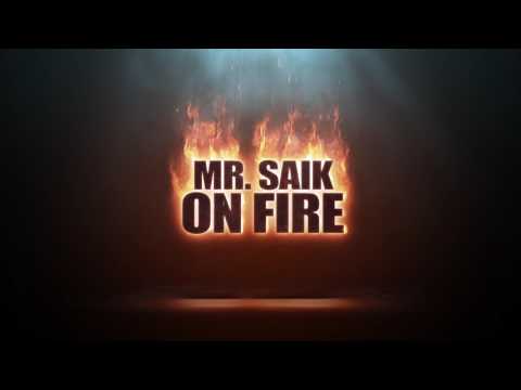 Mr. Saik - On Fire (Prod. by DJ Rasimcan)