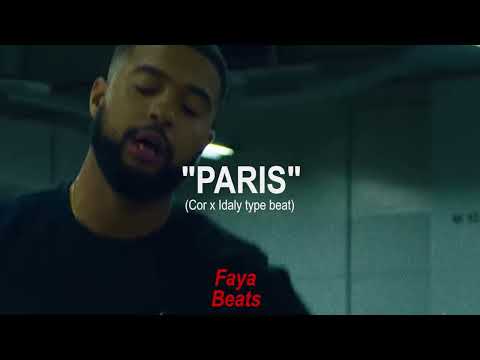 "PARIS" Cor x Idaly type beat (Prod. By FayaBeats)