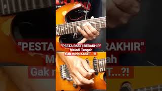 Download lagu Melodi Tengah PESTA PASTI BERAKHIR ‼️ GAK mirip KASET.... ⁉️ mp3 Download lagu Melodi Tengah PESTA PASTI BERAKHIR ‼️ GAK mirip KASET.... ⁉️ mp3