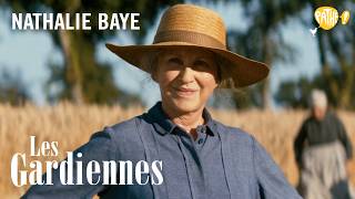 Les Gardiennes – Nathalie Baye
