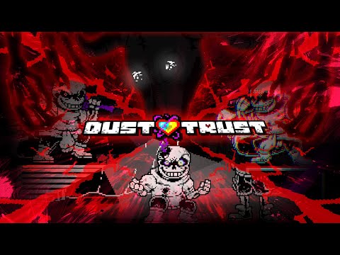 Finally a Full-Fledged Dusttrust Game | UNDERTALE Fangame | Phases 1–4