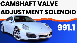 Porsche 991.1 Carrera Camshaft Valve Adjustment Solenoid Replacement (2013 - 2016)