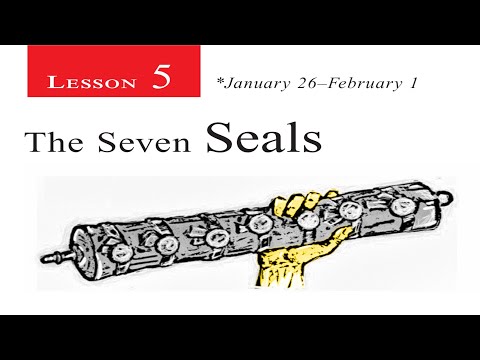 2019 Q1 Lesson 05 – The Seven Seals
