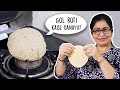 Maa Soft Perfect Roti Kaise Banayu How To Make Round Shape Chapati Soft Chapati Recipe