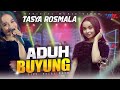 Tasya Rosmala - Aduh Buyung (Feat. Wahana Musik)