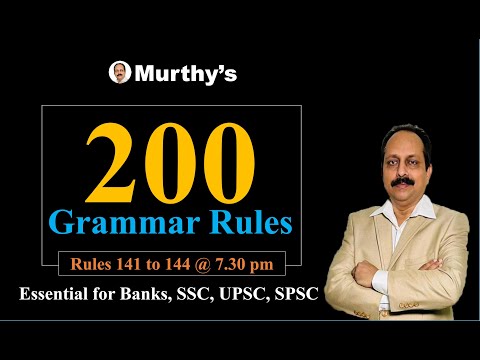 200 Grammar Rules 141 to 144 by Murthy Sir 25 April 2022 | For Banks, SSC, UPSC, State PSCs.