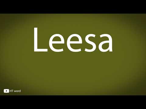 How to pronounce Leesa