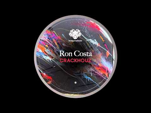Ron Costa - Crackhouz (Original Mix) [Monique Speciale]