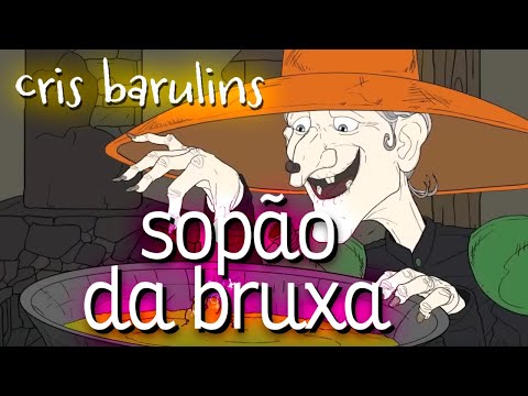 SOPÃO DA BRUXA / Cris Barulins