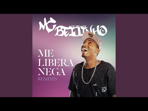 Me Libera Nega (Remix)