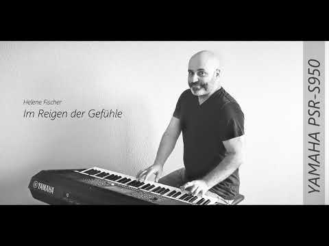 Helene Fischer - Im Reigen der Gefühle - Instrumental Cover - Yamaha PSR S950