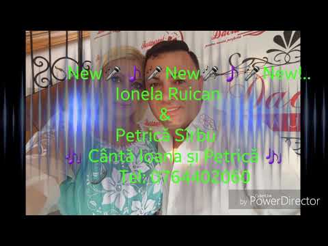 Cântă Ioana și Petrică-Ionela Ruican & Petrică Sîrbu