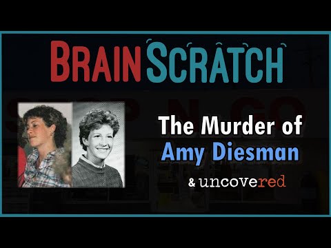 Brainscratch: The Murder of Amy Diesman and uncovered.com